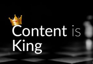 Content is King