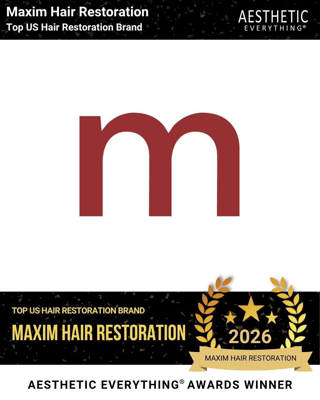 Maxim Hair Restoration Named 'Top US Hair Restoration Brand 2026' by Aesthetic Everything® Cosmetic Medicine Awards